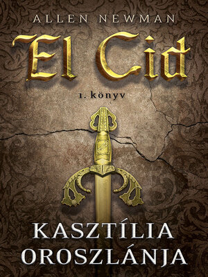 cover image of Kasztília oroszlánja